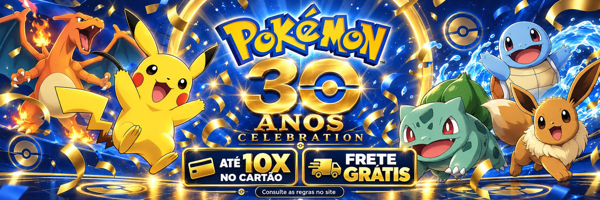 Pokemon 30 Anos Celebration na Arcan TCG, ate 10x no cartao e frete gratis